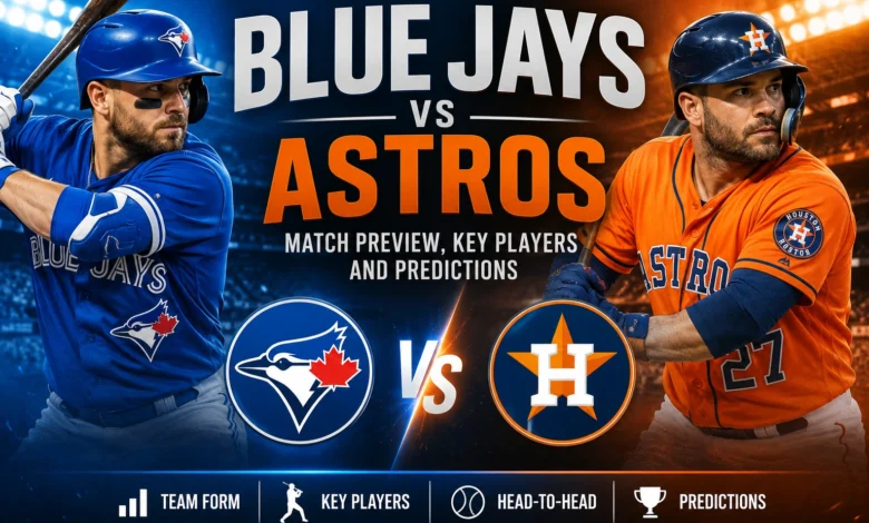 Blue Jays vs Astros: Matchup Preview, Key Players, Stats, and How to Watch 1 Blue Jays vs Astros baseball matchup preview featuring team form, key players, head-to-head analysis and predictions